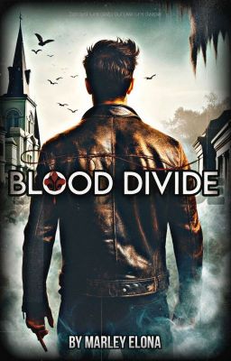 BLOOD DIVIDE (THE LOST BROTHER)