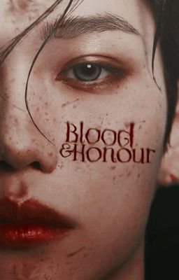 Blood & Honour [Book Four of The City of Eternity Series] [✔]