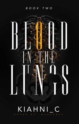 Blood in the Lungs | Book 2 | Ongoing