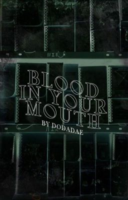 Blood In Your Mouth