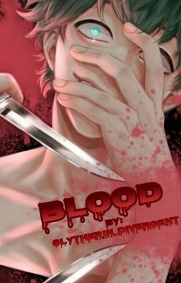 Blood||Izuku Midoriya