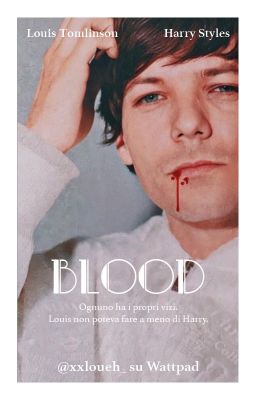 Blood || Larry Stylinson