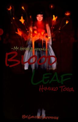 Blood Leaf -Toga Himiko-