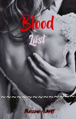 Blood Lust