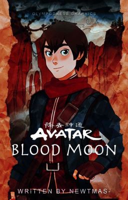 BLOOD MOON | Avatar: The last Airbender