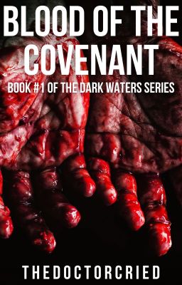 Blood of the Covenant |1| The Dark Waters Series (Agents of S.H.I.E.L.D.)