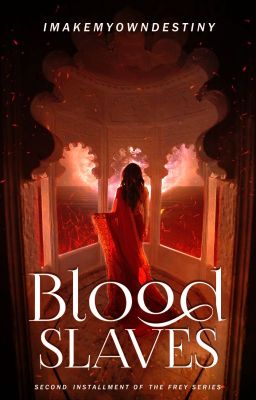 Blood Slaves (The Frey, #2)