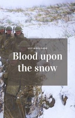 Blood upon the snow