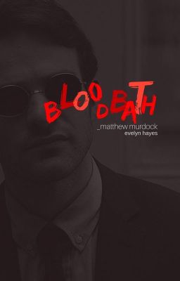 bloodbath • matthew murdock