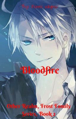 Bloodfire: Other Realm, Frost Family Series Book 2