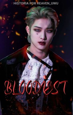 Bloodiest - [MinJoong]