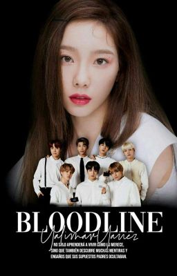 Bloodline ♠ [BTS] COMPLETA