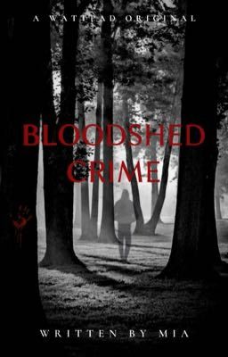 Bloodshed Crime An Original Murder Mystery 