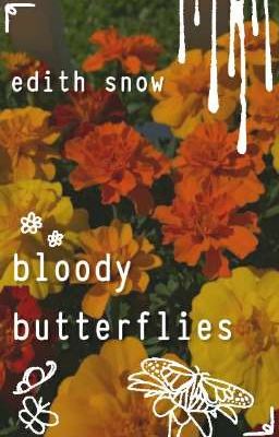 Bloody Butterflies