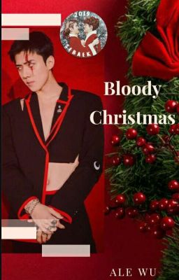 Bloody Christmas 🌹 SeBaek🌹