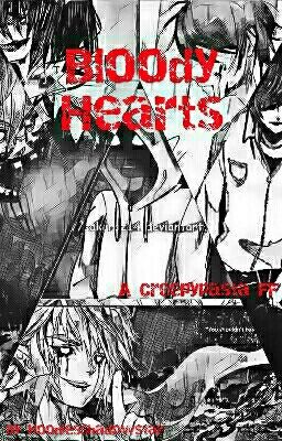 Bloody Hearts - A Creepypasta FF -ABGEBROCHEN-