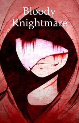 Bloody Knightmare