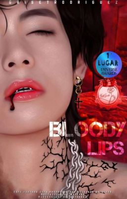 BLOODY LIPS❜❜ k.th +18