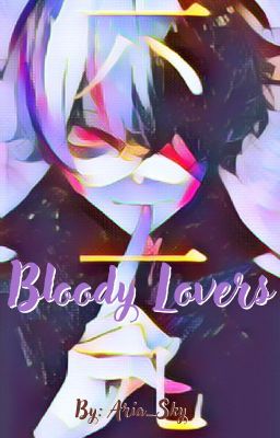 Bloody Lovers [DazAtsu]