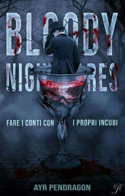 Bloody Nightmares - Fare i Conti con i propri incubi