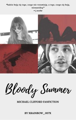 bloody summer • clifford