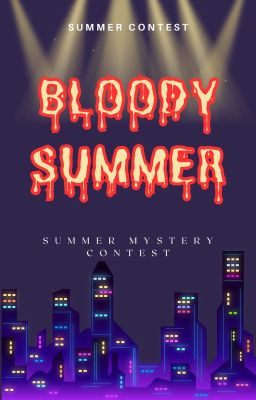 Bloody Summer Contest