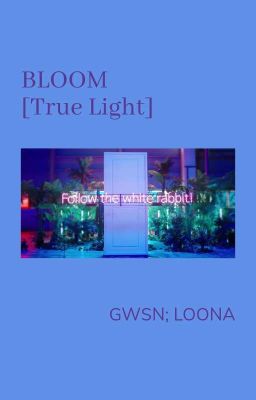 BLOOM [True Light] (gwsn; loona)