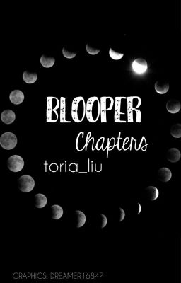 Blooper Chapters 