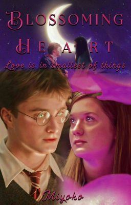 Blossoming Heart   ━━    Hinny   ✓