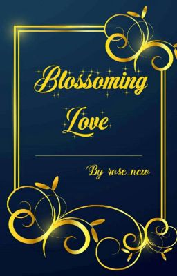 Blossoming Love