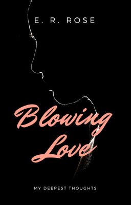 Blowing Love