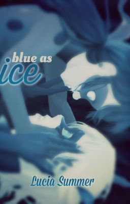 Blue as Ice - LadyNoir novella