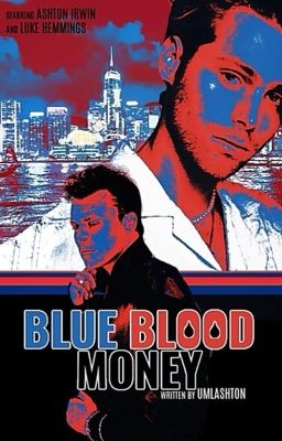 Blue Blood Money | lashton