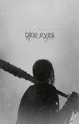 blue eyes - negan