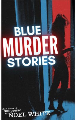 Blue Murder Stories