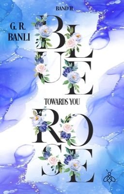 Blue Rose - Band 2