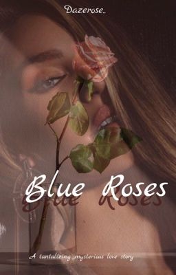 Blue Roses