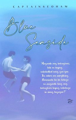 Blue Seaside (Boys Love) [FINISHED]