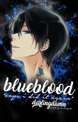 Blueblood|| Assassination Classroom Fanfiction