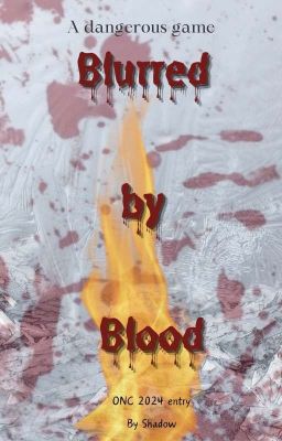 Blurred by Blood | ONC 24