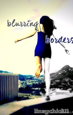 Blurring Borders