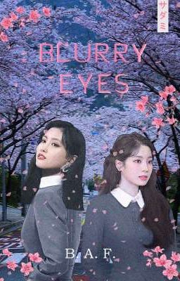 Blurry Eyes | Dahmo