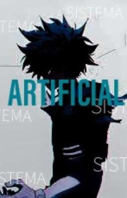 Bnha : Artificial