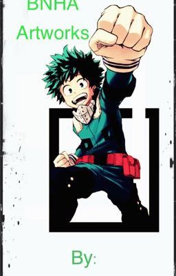 BNHA Artworks 