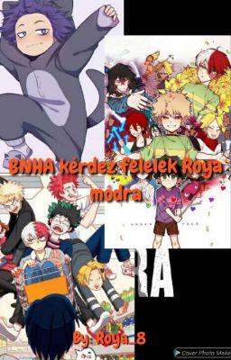 BNHA kérdez felelek Roya módra~