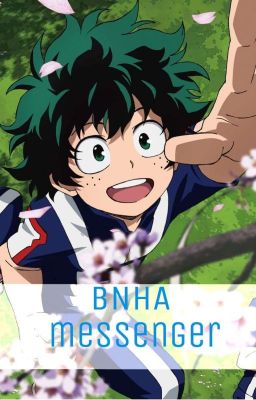 Bnha na Messengerze [ZAWIESZONE]