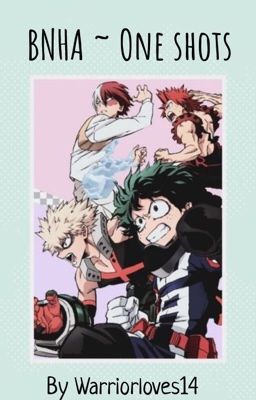 BNHA ~ One shots