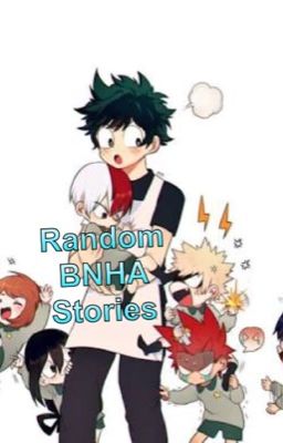 BNHA Story Idea's