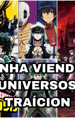 Bnha viendo universos traición ( Terminanda )