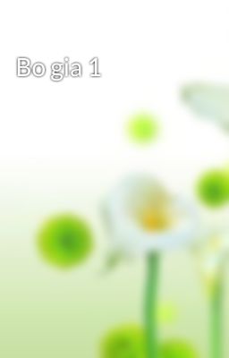 Bo gia 1